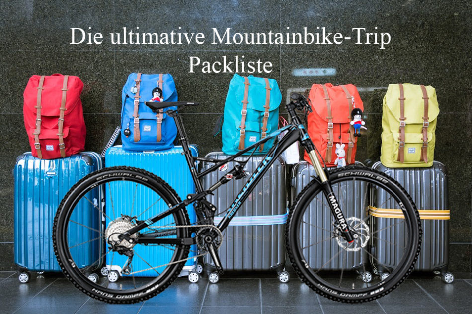 Mountainbike Fahrrad Packliste